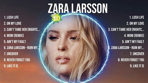 zara larsson setlist|zara larsson biggest hits.